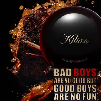Bad Boys Are No Good But Good Boys Are No Fun By Kilian بای کیلیان رویال کلن